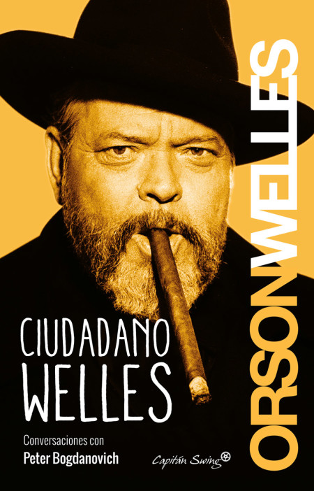 Ciudadano Welles, de Peter Bogdanovich